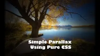 Simple Parallax Effect On Images Using Pure CSS | HTML AND CSS TIPS AND TRICKS