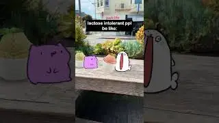 Почему все люди с непереносимостью лактозы такие 🙄 #анимация