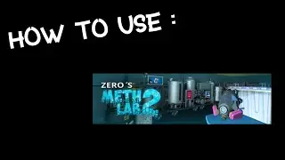 Zeros Meth Lab 2 &mdash; руководство по Garrys Mod