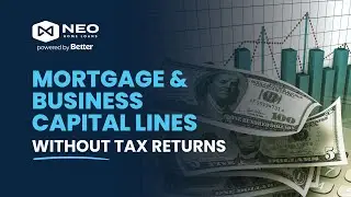 Mortgage & Business Capital Lines WITHOUT Tax Returns