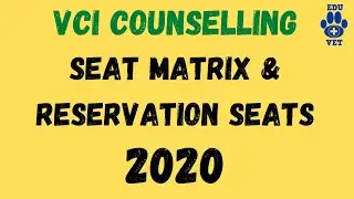VCI Counselling SEAT MATRIX COLLEGE WISE 2020