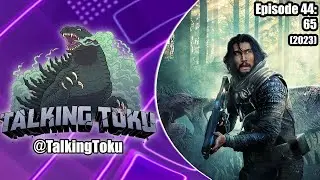 Talking Toku Episode 44 -  65 (2023)
