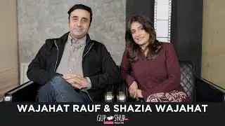 Wajahat Rauf & Shazia Wajahat | On Love Life & Relationship | Gup Shup with FUCHSIA