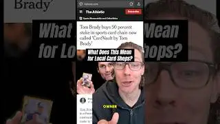 Tom Brady is now a 50% owner in Card Vault. What does that mean for local card shops? #sportscards