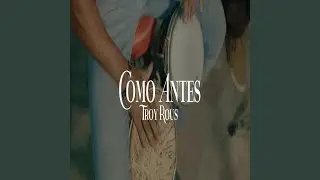 Como Antes