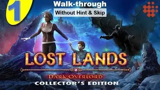 Lost Lands 1 | Dark Overlord | Hidden Object ( Android ) Walkthrough without Hints & Skips | Part-1