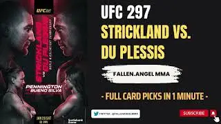 UFC 297: Strickland vs. Du Plessis  | Full Card Fight Picks in 1 Minute