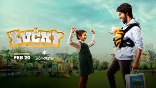 #HotstarSpecials #LuckyTheSuperstar streaming from February 20 only on #JioHotstar | Trailer