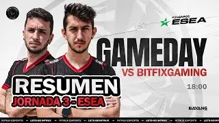 RESUMEN J.3 de ESEA Main | INTRUX Esports vs BitfixGaming