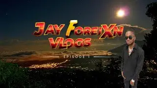 Foreixn's Life Vlog EP 1  ( feat. Chef Brandon )