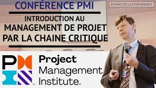 PMI Francophone - Management de Projet par la Chaîne Critique - Extrait de conférence