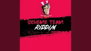 Scheme Team Riddim