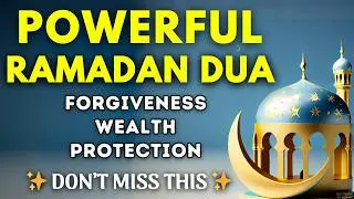 Beautiful Night Ramadan Dua | Seek Allah&rsquo;s Mercy, Wealth, Blessings, Protection & Well-Being