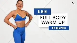 Quick 5 Min Full Body Warm Up Routine (No Jumping) Beginner Friendly