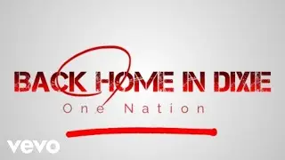 One Nation - Back Home in Dixie