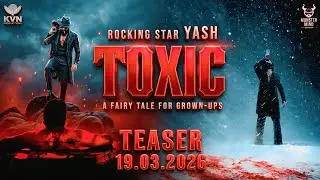 TOXIC- official trailer | Yash | Geetu Mohandas | New Movie trailer | trailers 2026