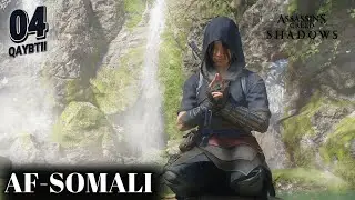 ASSASSIN'S CREED SHADOW QAYBTII 04 | SOMALI CAMPAIGN