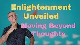 Three Steps to Enlightenment: Discovering the Truth About Thoughts
