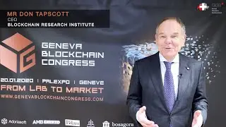 Don Tapscott (Blockchain Research Institute) on the Transformational Nature of Blockchain Technology