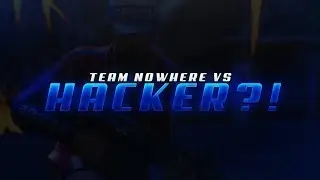 Team Nowhere VS Hacker?! (Team Nowhere Stream Highlights)