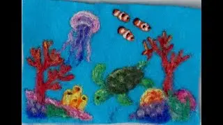 Needle-Felting a Detailed Ocean Scene: Waldorf Parent and Teacher Tutorial