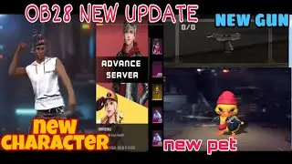 FREE FIRE NEW UPDATE OB28. Freefire OB28 update, advance server full review