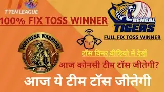 Northern Warriors Vs Bangla Tiger Today Match Prediction Today Toss Prediction t10 match t10 live