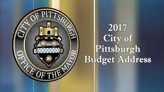 Mayor William Peduto's 2017 Budget Address - 11/14/16