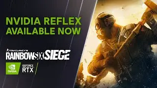 Discover NVIDIA Reflex in Rainbow Six Siege - NGON