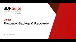 How to Backup and Restore Proxmox Virtual Machines | BDRSuite Demo