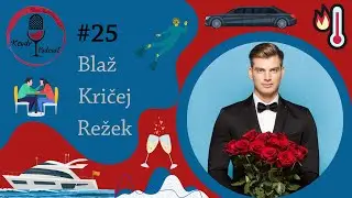 Kevdr podcast #25: Sanjski moški - Blaž Kričej Režek: '' Rad imam velike... ''