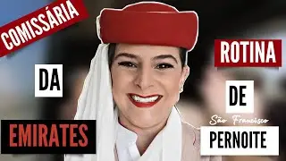COMISSÁRIA DA EMIRATES - ROTINA DE PERNOITE