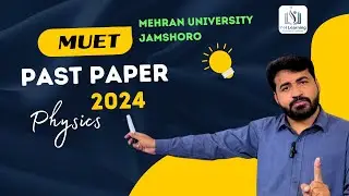 Mehran university entry test Past papers physics 2024 solution | yhlearning