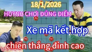 HUYNH chơi đúng điểm xe mã kết hợp chiến thắng đỉnh cao .