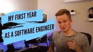 My FIRST year as a Software Engineer
