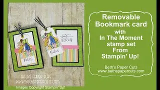 Removable Bookmark Card with In The Moment Stamp set and Tailor Made Tags from Stampin' Up!