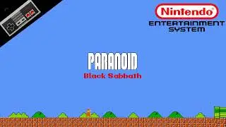 Black Sabbath &mdash; Paranoid 8-Bit Cover | NES Soundfont Remix | Meme Songs
