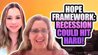 HOPE Framework: Recession could hit HARD!