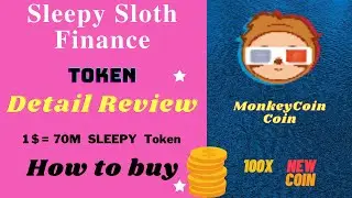 Sleepy Sloth Finance Token Review in Details and how to buy | Sleepy Sloth Coin |  Crypto 💰 Currency