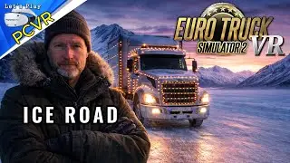 Euro Truck Simulator 2 : Ice Road Trucker : Winter Map : VR Gaming : deutsch