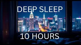 10 HOURS of rain and soft piano music | DEEP SLEEP