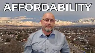 Utah Housing Affordability Update