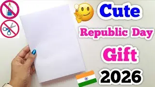 😍 No Glue No Scissors 😍 Republic Day Gift 2026 &bull; how to make republic day card &bull; republic day card