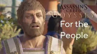 Assassin&rsquo;s Creed&reg; Odyssey walkthrough gameplay.... For the People