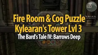 Fire Room & Cog Puzzle Kylearan's Tower Lvl 3 - The Bard's Tale IV: Barrows Deep