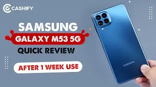 Samsung Galaxy M53 5G Quick Review in Hindi - After 1 Week Use | Should you buy Galaxy M53 5G?
