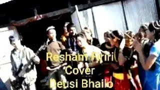 Resham Firiri Cover | Deusi Bhailo