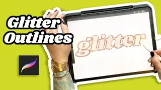 How to Add a Glitter Outline to Lettering on Procreate