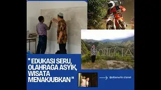 Pendampingan Kurikulum 2013 Tahun 2017 dan Wisata Alam di Puncak Desa Kahayya Kab.Bulukumba