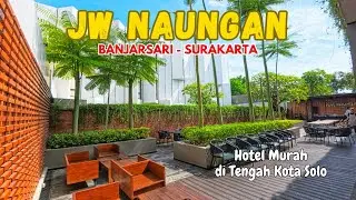 JW NAUNGAN HOTEL SURAKARTA // Hotel Murah Tengah Kota, Dekat Keramaian